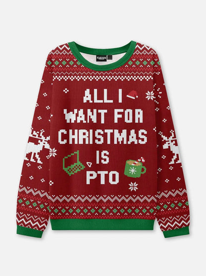Ugly Christmas sweater with PTO slogan and crew neck