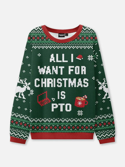 Ugly Christmas sweater with PTO slogan and crew neck